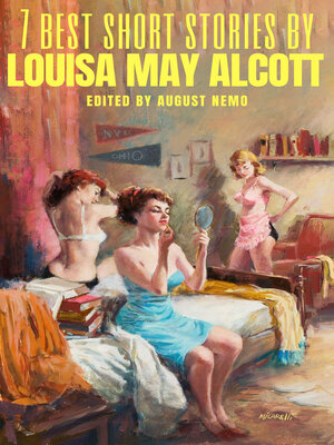 cover image of 7 best short stories by Louisa May Alcott